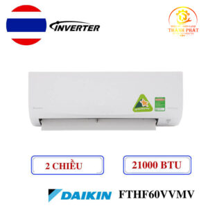 Điều hòa Daikin FTHF60VAVMV/RHF60VAVMV 21000 BTU 2 chiều Inverter