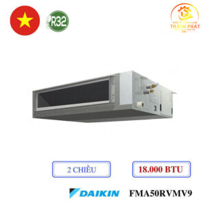 Dàn lạnh giấu trần nối ống gió FMA50RVMV9 18000BTU Multi Daikin 2 chiều